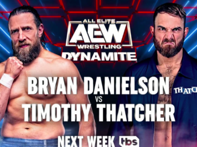 Bryan Danielson vs. Timothy Thatcher Announced For AEW Dynamite 2/1